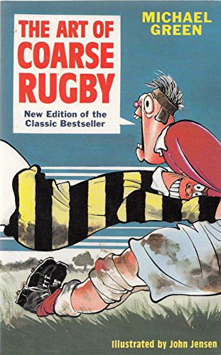 Stock image for The Art of Coarse Rugby for sale by Front Cover Books