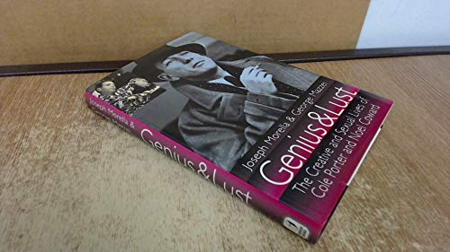 Beispielbild fr Genius and Lust : The Creativity and Sexuality of Cole Porter and Noel Coward zum Verkauf von Better World Books