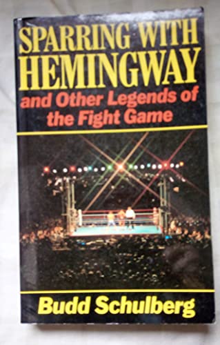 Stock image for SPARRING WITH HEAMINGWAY AND for sale by WorldofBooks