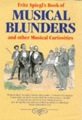 Imagen de archivo de Musical Blunders: And Other Musical Curiosities a la venta por SecondSale