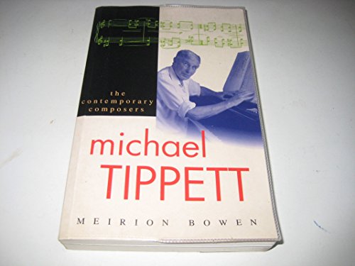 Beispielbild fr Michael Tippett (Contemporary Composers) zum Verkauf von AwesomeBooks