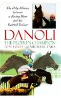 Stock image for DANOLI THE PEOPLE'S CHAMPION for sale by WorldofBooks