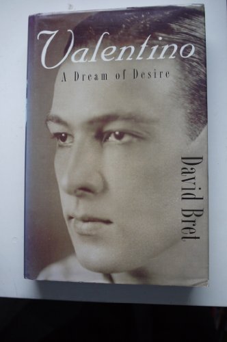 Imagen de archivo de VALENTINO A DREAM OF DESIRE a la venta por WorldofBooks