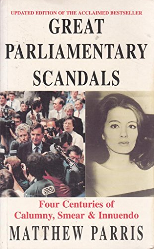 Imagen de archivo de GREAT PARLIAMENTARY SCANDALS a la venta por WorldofBooks