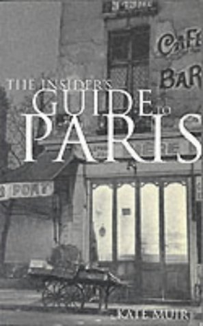 Stock image for INSIDERS GUIDE TO PARIS for sale by WorldofBooks