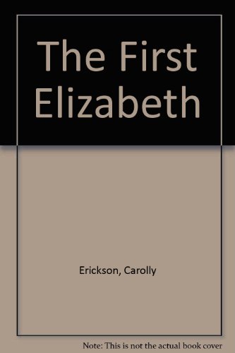 9781861051820: FIRST ELIZABETH