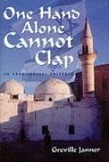 Imagen de archivo de One Hand Alone Cannot Clap: An Arab-Israeli Universe a la venta por WorldofBooks