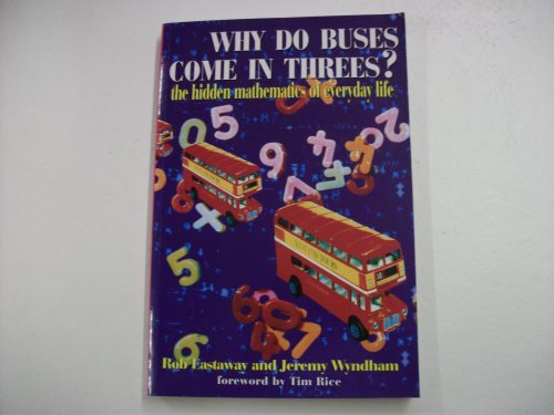Beispielbild fr Why Do Buses Come in Threes? zum Verkauf von Better World Books