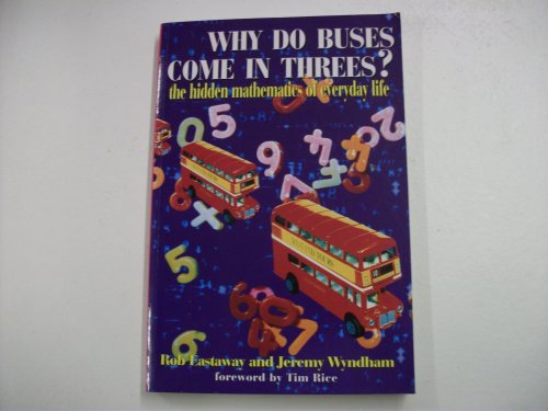 9781861052476: WHY DO BUSES COME IN THREES?