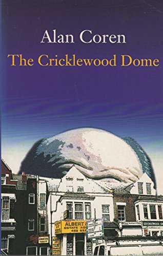 Stock image for The Cricklewood Dome for sale by Wonder Book