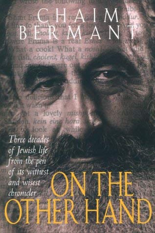 9781861053091: On the Other Hand: Three Decades of Jewish Life from the Pen of Its Wittiest and Wisest Chronicler