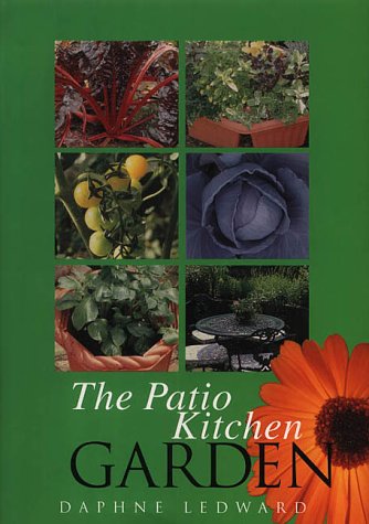 Beispielbild fr The Patio Kitchen Garden zum Verkauf von Better World Books