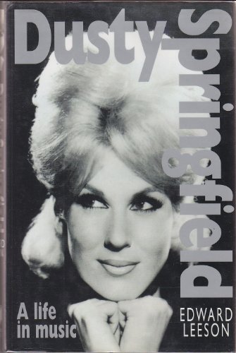 Stock image for DUSTY SPRINGFIELD A LIFE IN MUSIC for sale by WorldofBooks