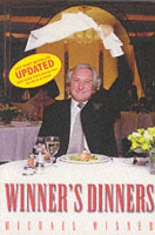 Stock image for WINNERS DINNERS: The Good, the Bad and the Unspeakable for sale by AwesomeBooks