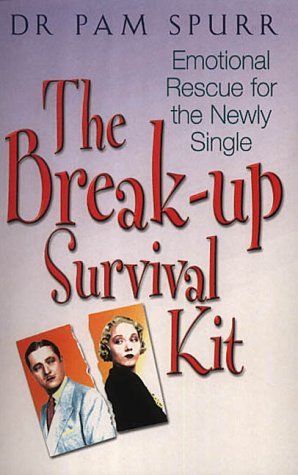 Stock image for BREAKUP SURVIVAL KIT: Emotional Rescue for the Newly Single for sale by AwesomeBooks