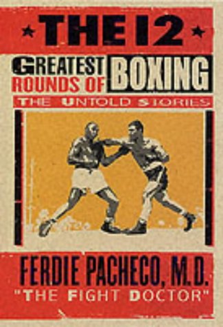 9781861054500: 12 GREATEST ROUNDS OF BOXING