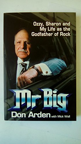 9781861056078: Mr. Big : Ozzy, Sharon and My Life As the Godfather of Rock