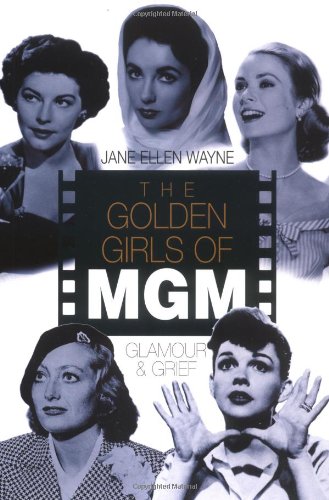 Imagen de archivo de GOLDEN GIRLS OF MGM a la venta por WorldofBooks