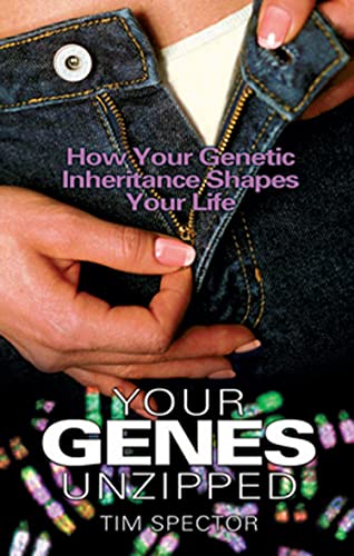 Beispielbild fr Your Genes Unzipped : A Guide to How Your Genetic Inheritance Can Shape y Our Life zum Verkauf von Better World Books
