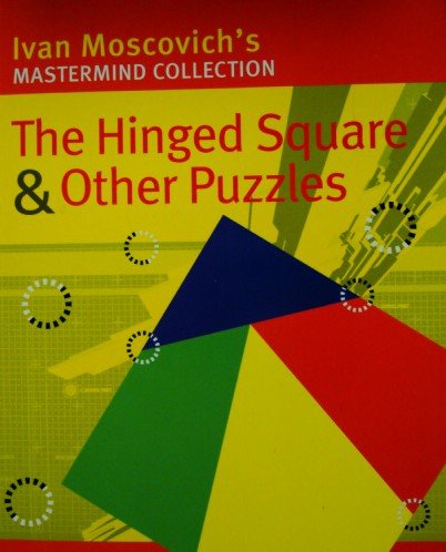 Stock image for The Hinged Square and Other Puzzles for sale by Wonder Book