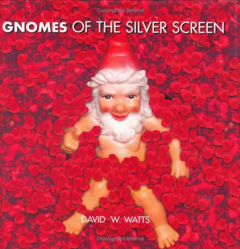 Imagen de archivo de Gnomes of the Silver Screen a la venta por Half Price Books Inc.