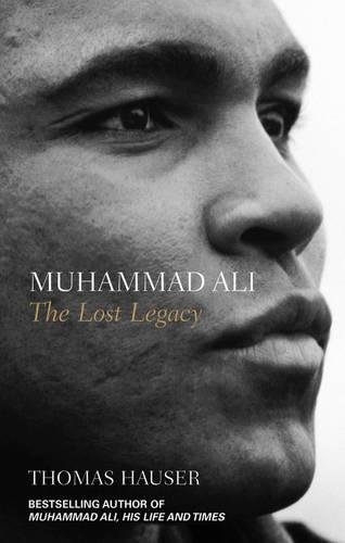 Beispielbild fr Muhammad Ali: The Lost Legacy zum Verkauf von WorldofBooks