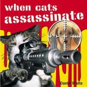 9781861059222: When Cats Assassinate