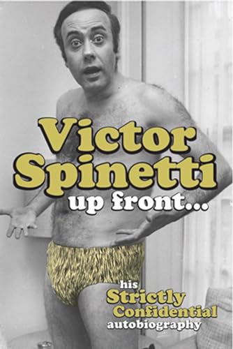 9781861059437: Victor Spinetti Up Front...: His Strictly Confidential Autobiography