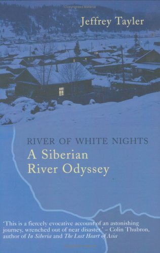 9781861059499: River of White Nights: A Siberian River Odyssey [Idioma Ingls]