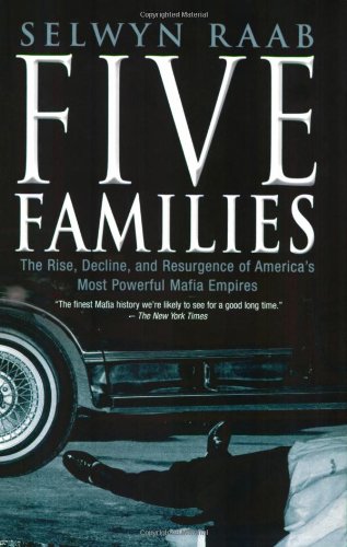 9781861059529: Five Families: The Rise, Decline and Resurgence of America's Most Powerful Mafia Empires
