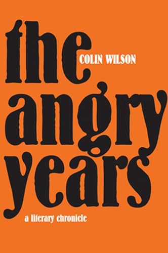 Beispielbild fr The Angry Years: A Literary Chronicle zum Verkauf von PlumCircle