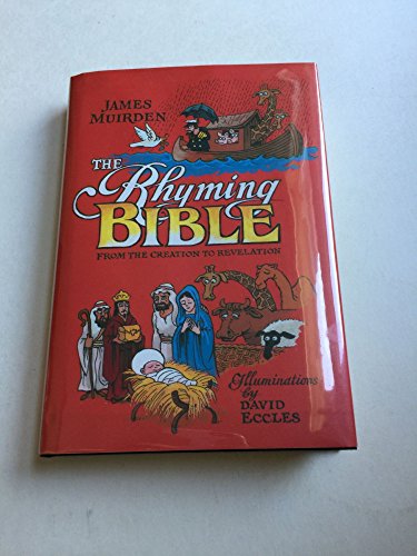 9781861059758: Rhyming Bible, the: Creation to Revelation