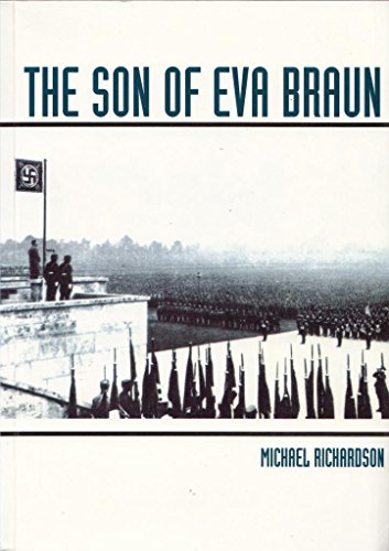 The Son of Eva Braun (9781861061478) by Michael Richardson