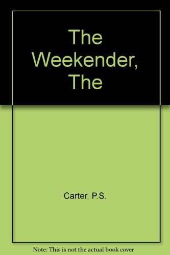 Imagen de archivo de The Weekender a la venta por RIVERLEE BOOKS