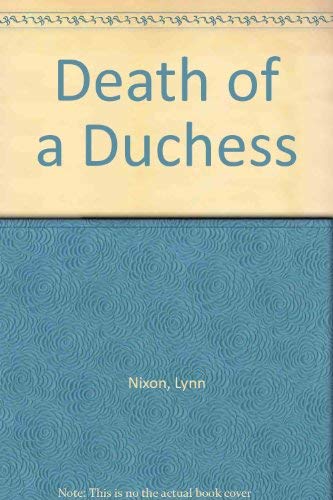 Beispielbild fr Death of a Duchess zum Verkauf von Goldstone Books