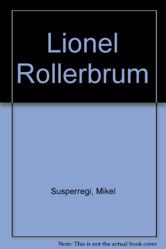 Beispielbild fr Lionel Rollerbrum zum Verkauf von PsychoBabel & Skoob Books