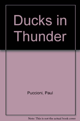 Stock image for Ducks in Thunder (a first printing) for sale by S.Carter