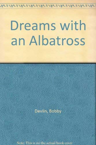 Imagen de archivo de Dreams with an Albatross a la venta por medimops