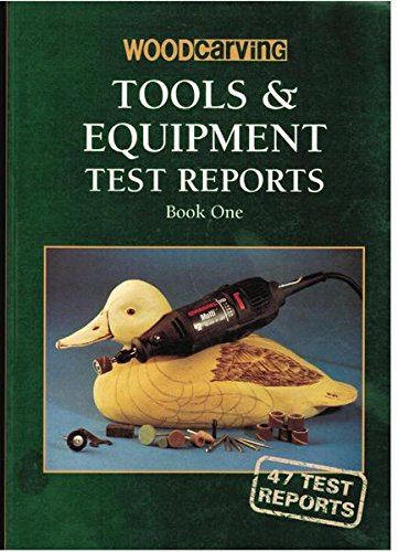 Imagen de archivo de Woodcarving Tools and Equipment Test Reports: Bk. 1 a la venta por Bahamut Media