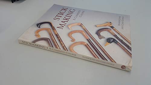 Beispielbild fr Stick Making: A Complete Course (Master Craftsmen) zum Verkauf von Wonder Book