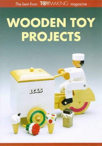 Imagen de archivo de Wooden Toy Projects: The Best from "Toymaking" Magazine a la venta por WorldofBooks