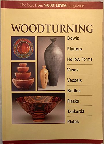 Stock image for Woodturning. Bowls, Platters, Hollow Forms, Vases, Vessels, Bottles, Flasks, Tankards, Plates. for sale by Antiquariat Hubertus von Somogyi-Erddy