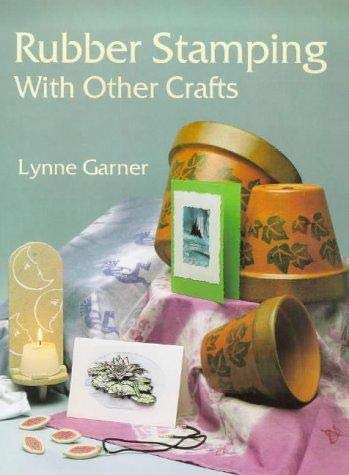 9781861081094: Rubber Stamping with Other Crafts