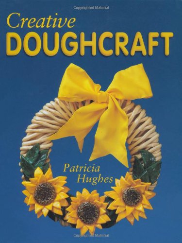 9781861081223: Creative Doughcraft