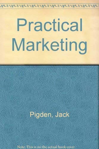 Stock image for Practical Marketing for sale by Reuseabook