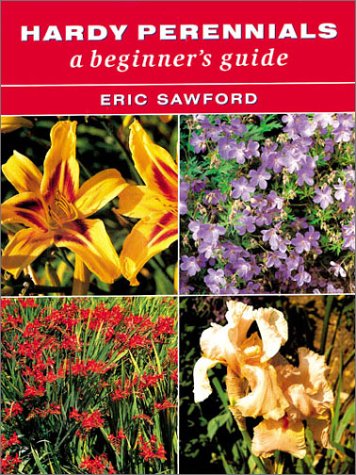 9781861081506: Hardy Perennials: A Beginner's Guide