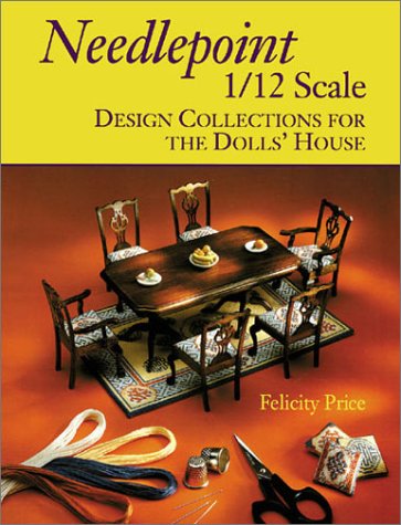 9781861081667: Needlepoint 1/12 Scale: Design Collections for the Dolls' House