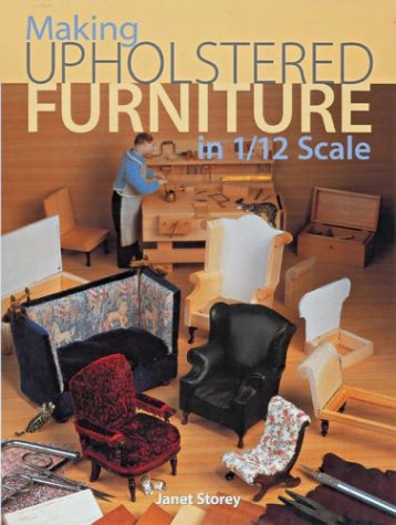 9781861083012: Making Upholstered Furniture in 1/12 Scale