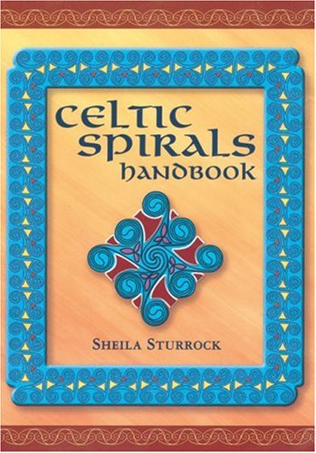 Beispielbild fr Celtic Spirals Handbook zum Verkauf von Goodwill