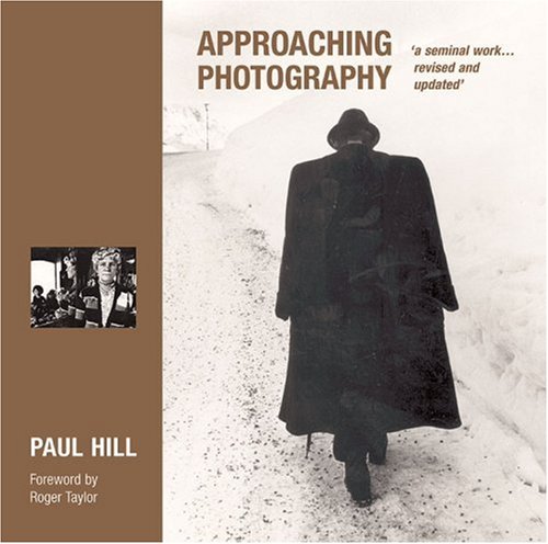 9781861083234: Approaching Photography